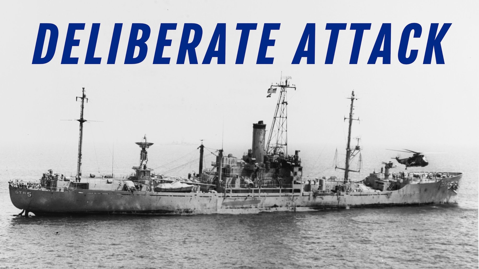 USS Libert After An Attack by the Israeli Military